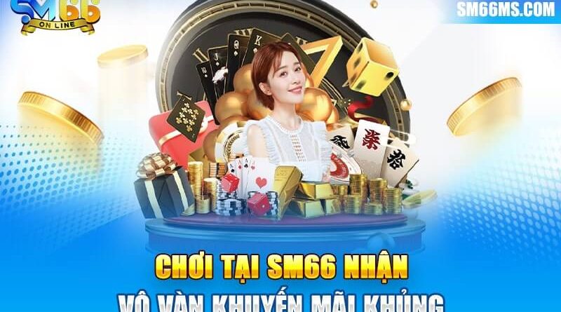 Khuyến mãi khủng – Yếu tố tăng sức hấp dẫn cho mọi dân chơi