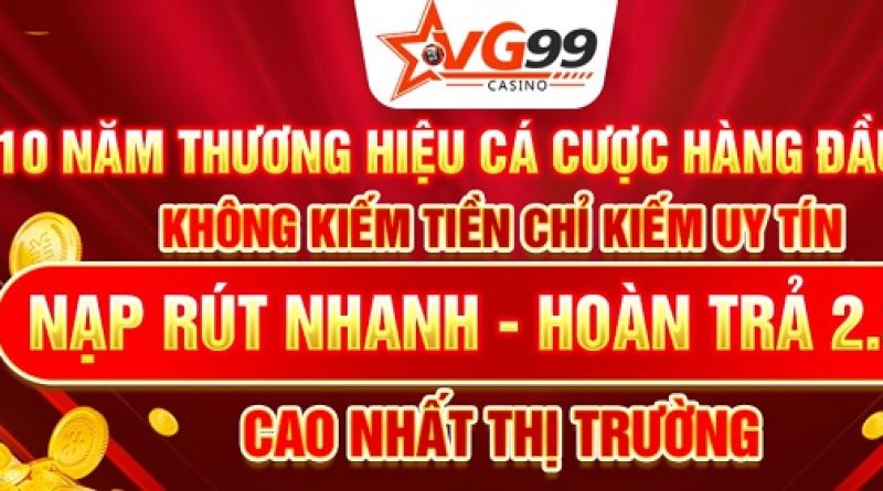 Lịch Sử Và Xuất Phát Điểm Của VG99