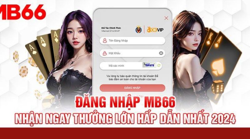 MB66 – Hướng dẫn thiết lập tài khoản hội viên chuẩn nhất 2024