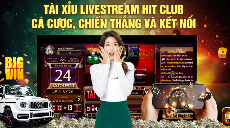 Tài Xỉu Livestream Hit Club Cá Cược, Chiến Thắng và Kết Nối 